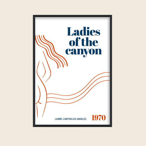 Ladies of the Canyon Print by Fan Club