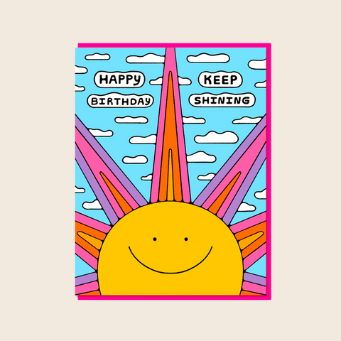 Keep Shining Birthday Card