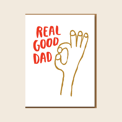 Real Good Dad Card
