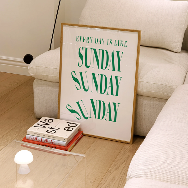 Everyday Is Like Sunday Print | A3