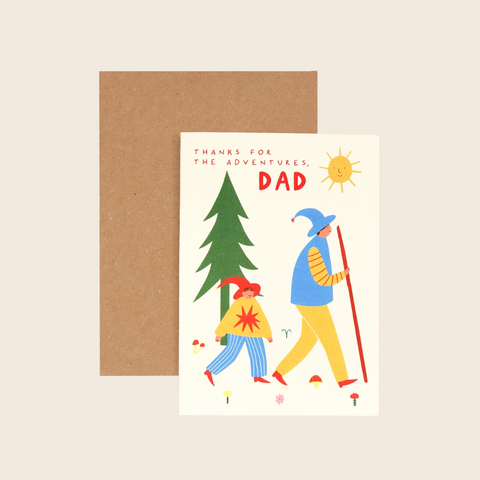 Thanks For The Adventures Dad Card