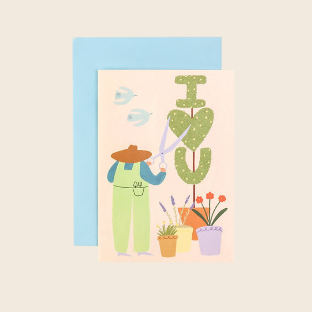 I Love You Gardener Card