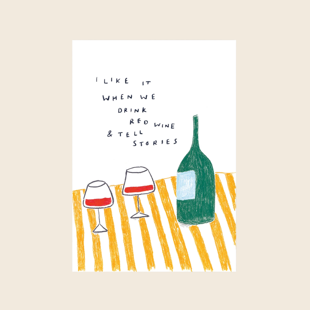 Drinking Wine, Telling Stories Print | A4