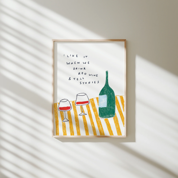 Drinking Wine, Telling Stories Print | A4