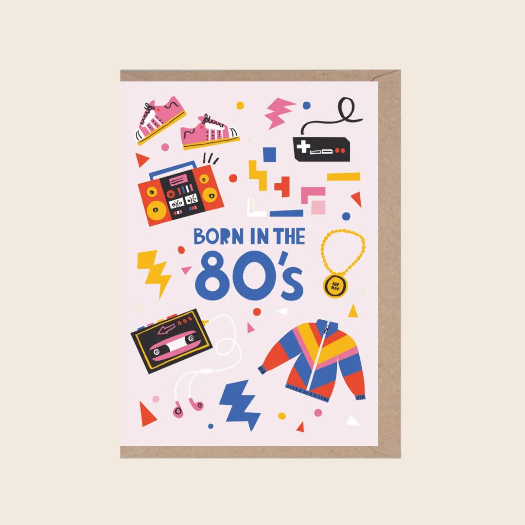 Born In The 80's Card