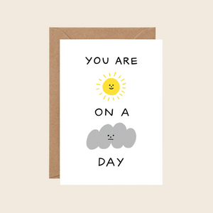 Sunshine on a Cloudy Day Card